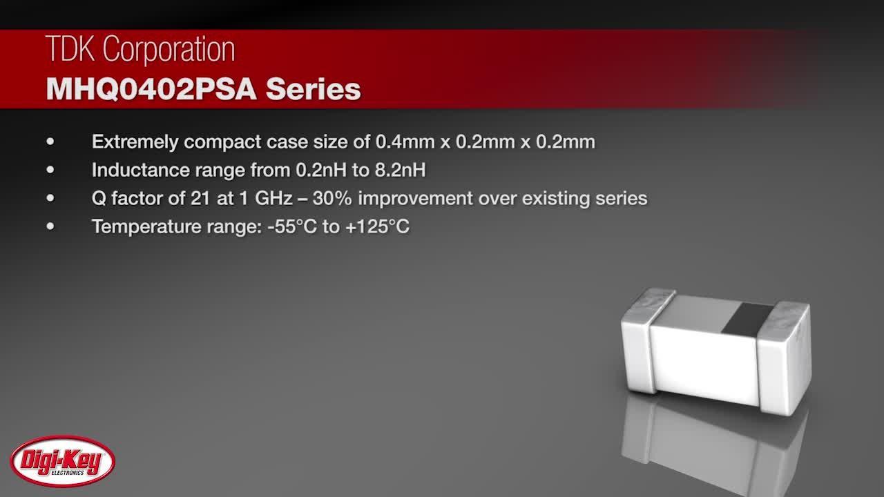 TDK Corporation MHQ0402PSA-Series | DigiKey Daily