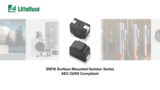 SM10 Surface-Mount Varistor series AEC-Q200 Compliant SM10 Surface-Mount Varistor series AEC-Q200 Compliant