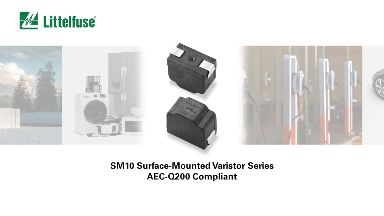 SM10 Surface-Mount Varistor series AEC-Q200 Compliant