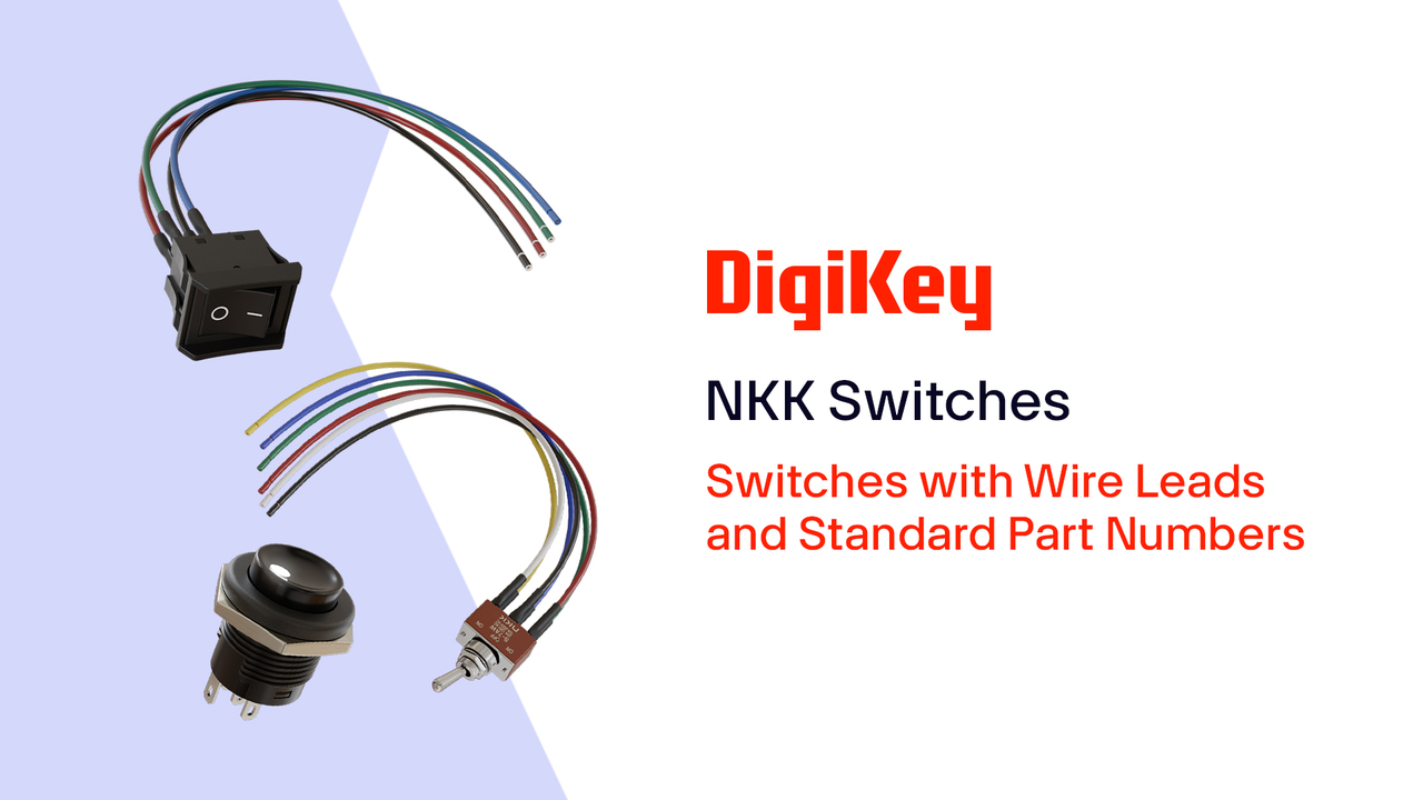 This video discusses Switches with Wire Leads and Standard Part Numbers from NKK Switches. These are prewired switch assemblies with UL-certified leads designed to simplify installation and improve wiring efficiency.
