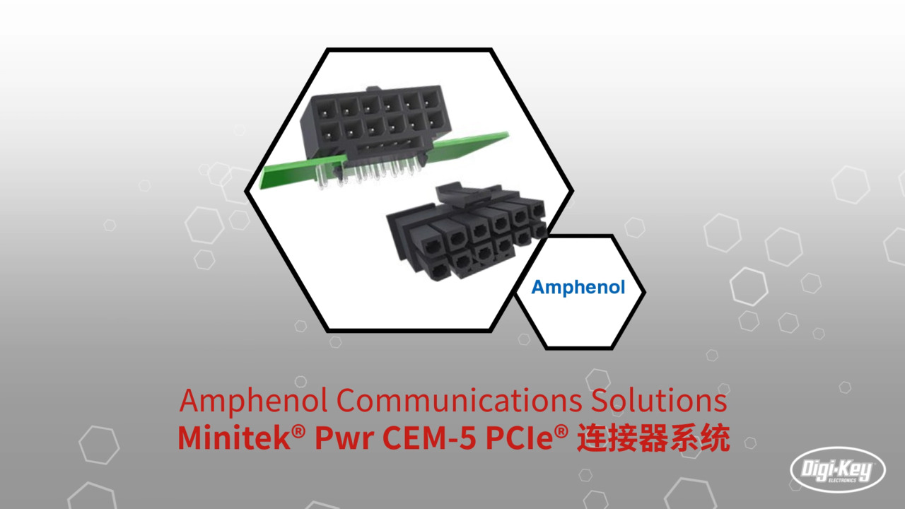 Minitek® Pwr CEM-5 PCIe® 连接器系统 | Datasheet Preview