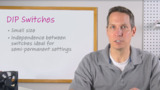 DIP Switches 101 DIP Switches 101