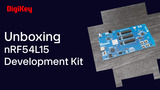 nRF54L15 Development Kit - Unboxing | DigiKey