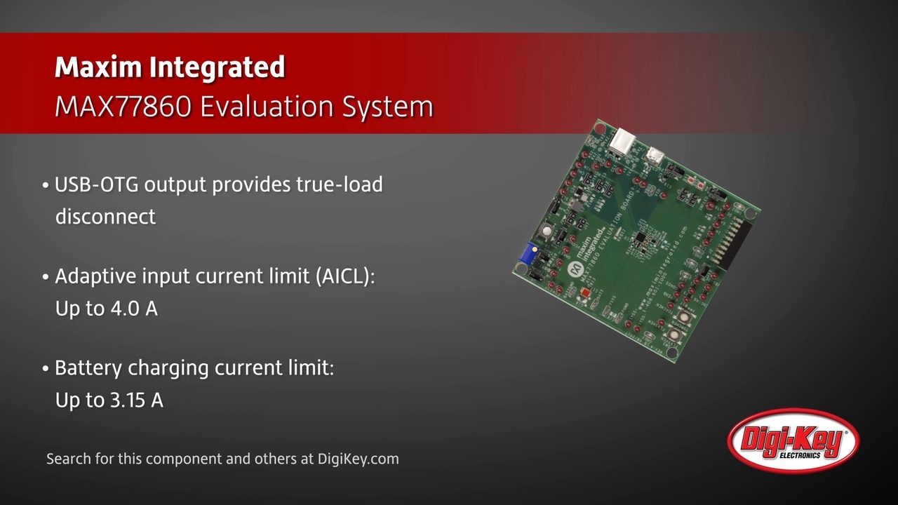 Maxim MAX77860 Evaluation System | DigiKey Daily