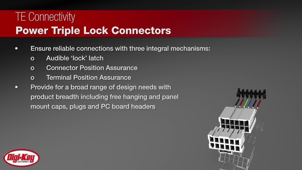TE Connectivity Power Triple Lock Connectors | DigiKey Daily
