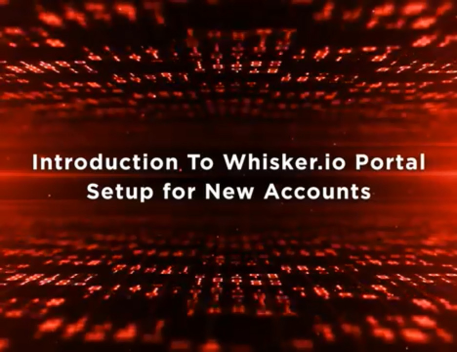 Whisker.io Portal Training: Setup New Account
