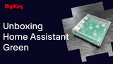 DFRobot Home Assistant Green - Unboxing | DigiKey DFRobot Home Assistant Green - Unboxing | DigiKey