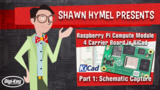 How to Make a Raspberry Pi Compute Module 4 Carrier Board in KiCad - Part 1 | Digi-Key Electronics How to Make a Raspberry Pi Compute Module 4 Carrier Board in KiCad - Part 1 | Digi-Key Electronics