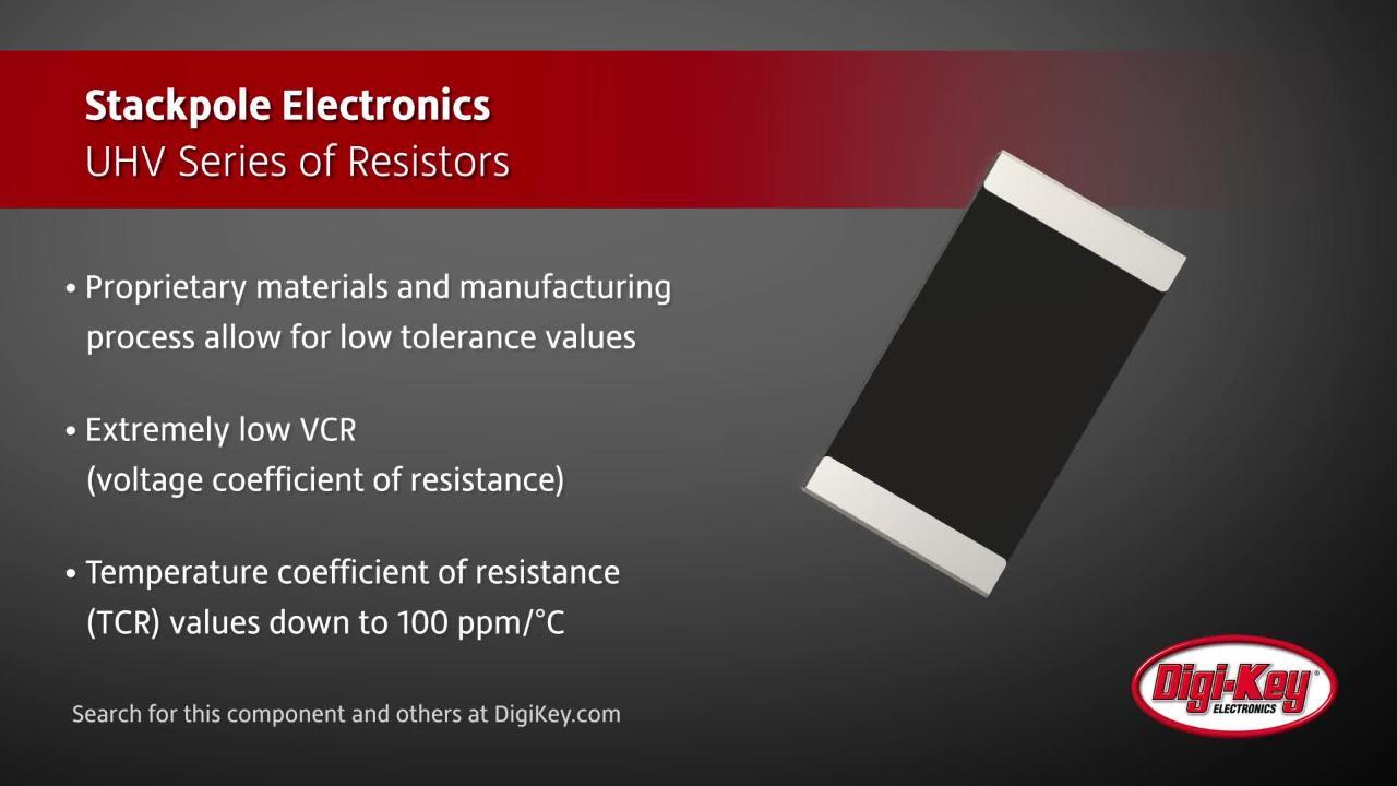 Stackpole UHV series of Resistors | DigiKey Daily