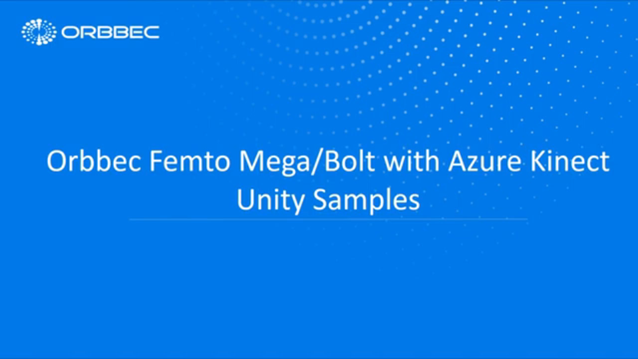 Orbbec Femto Mega/Bolt with Azure Kinect Unity Samples