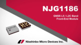 NJG1186, GNSS L5/L2C Band Front-End Module NJG1186, GNSS L5/L2C Band Front-End Module