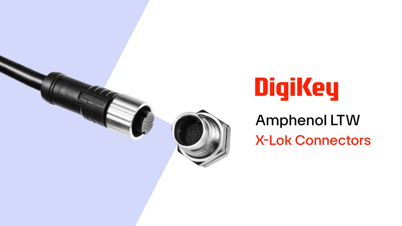 X-Lok Connectors from Amphenol LTW PIO | DigiKey