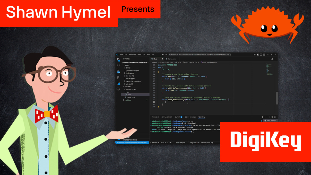 Intro to Embedded Rust Part 7: Creating a TMP102 Driver Library and Crate | DigiKey