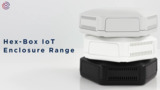 Hex-Box IoT Enclosure Hex-Box IoT Enclosure