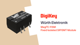 MagI³C-FISM Fixed Isolated SIP/SMT Module from Würth Elektronik PIO | DigiKey