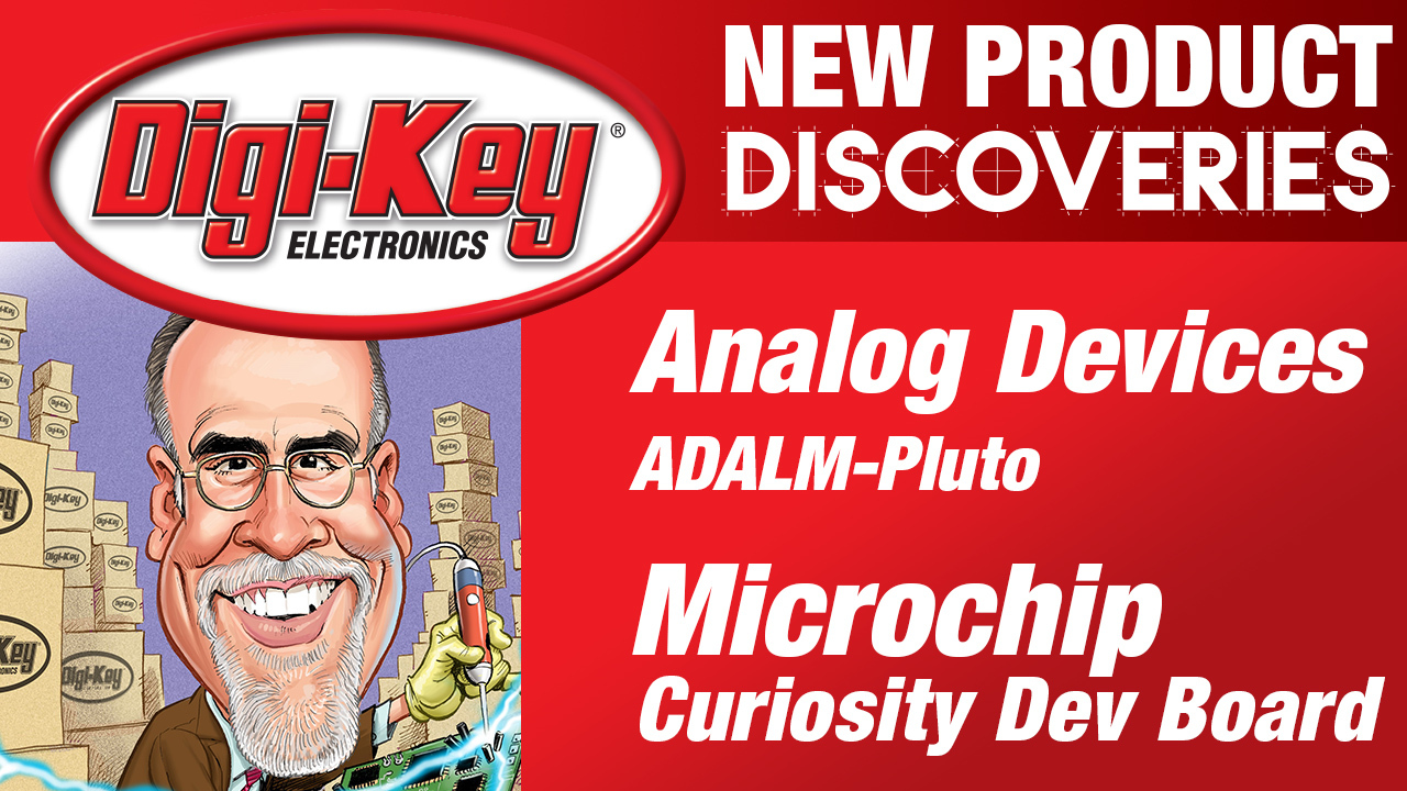 Microchip and Analog Devices New Product Discoveries Episode 19