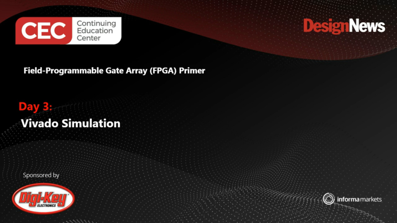 Field-Programmable Gate Array (FPGA) Primer – Day 3