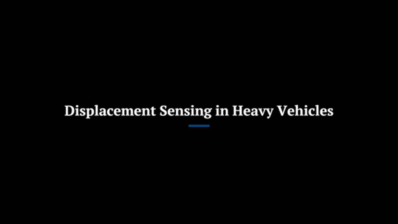 Heavy Vehicles & Displacement Sensing