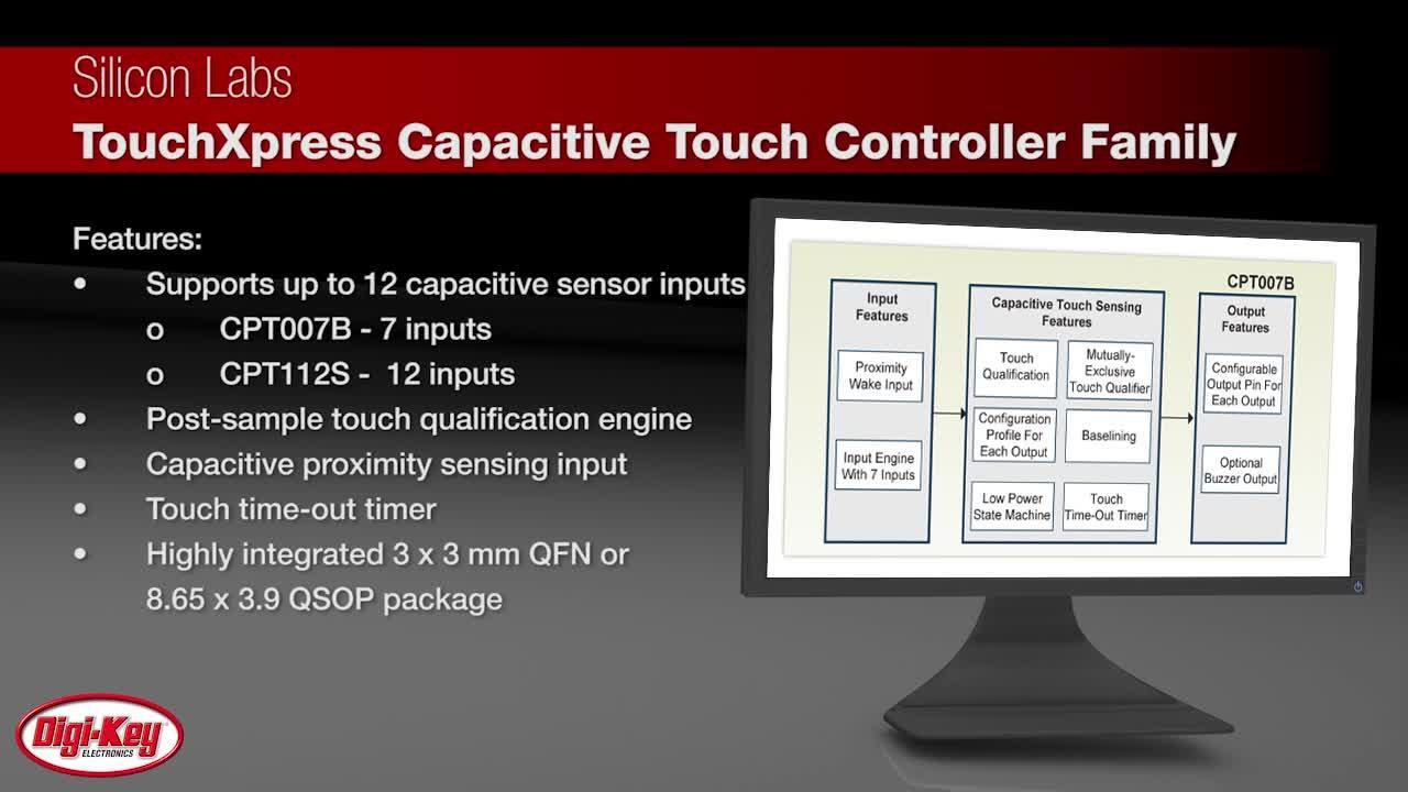 Silicon Labs TouchXpress Capacitive Touch Controllers | DigiKey Daily