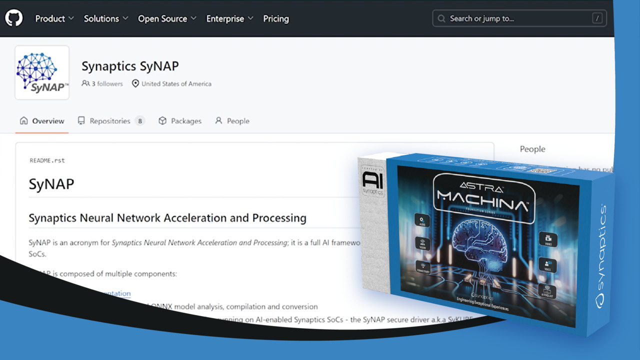 Edge AI on the Synaptics Astra Machina™with SyNAP®