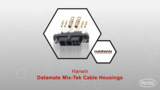 Datamate Mix-Tek Cable Housing | Datasheet Preview Datamate Mix-Tek Cable Housing | Datasheet Preview