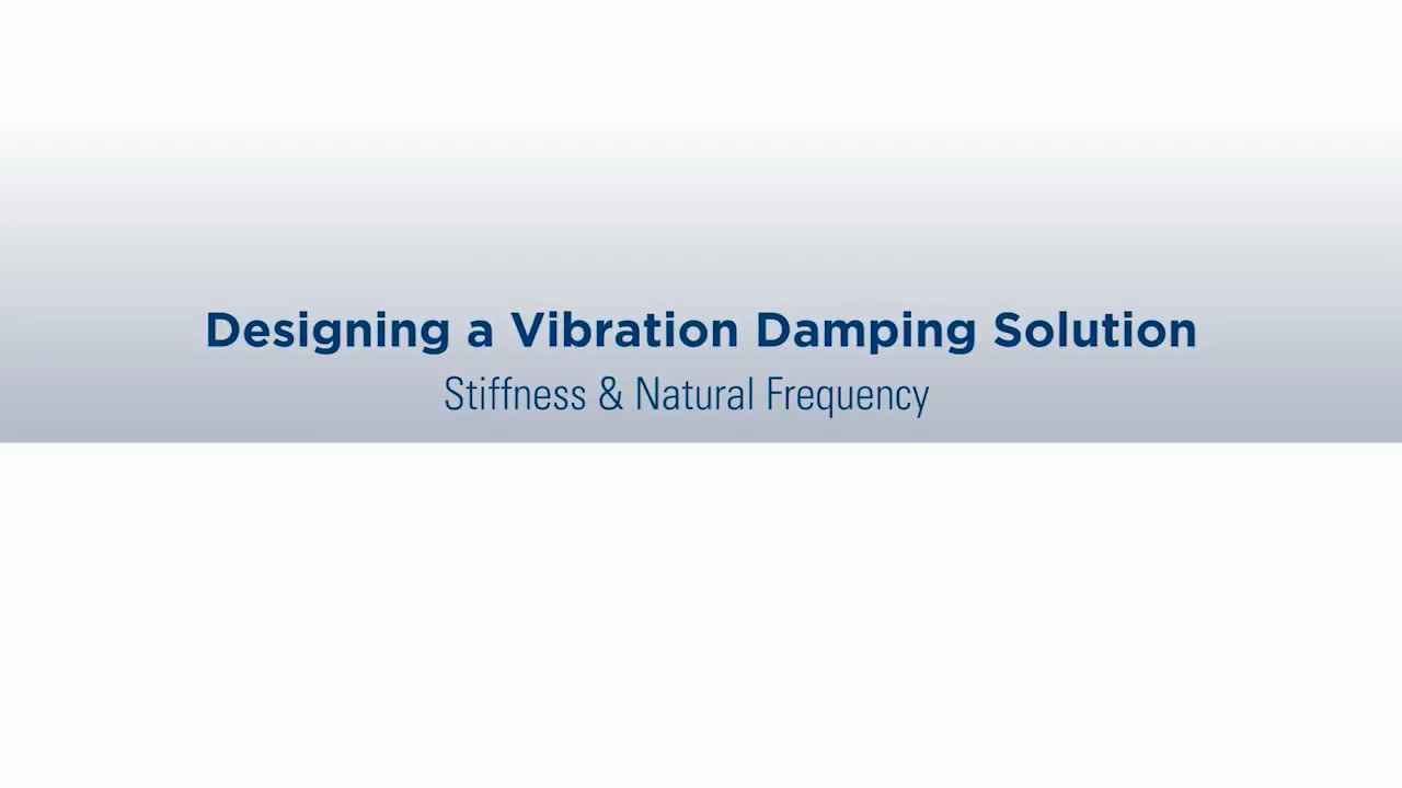 Designing a Vibration Isolation Solution (Part 2): Stiffness & Natural Frequency