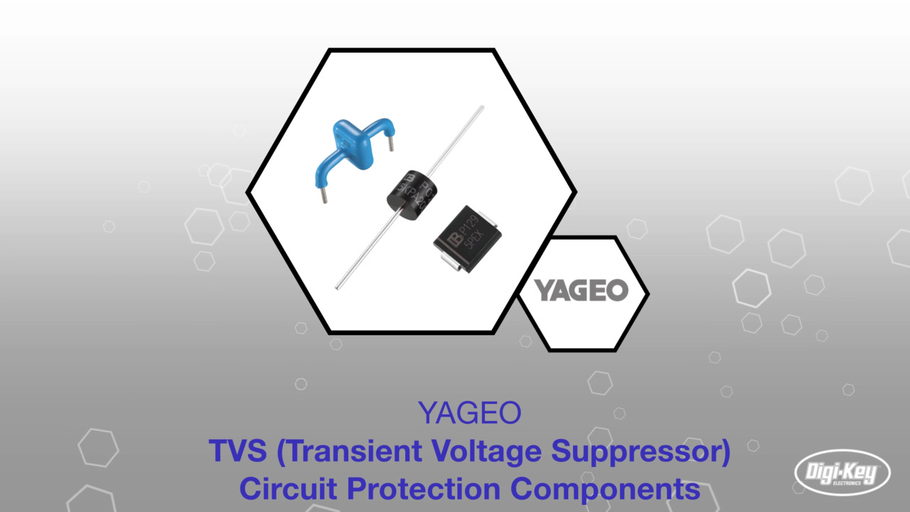 YAGEO TVS (Transient Voltage Suppressors) Circuit Protection Components | Datasheet Preview