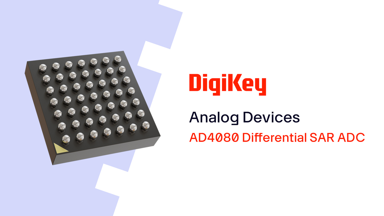 AD4080 Differential SAR ADC from Analog Devices PIO | DigiKey