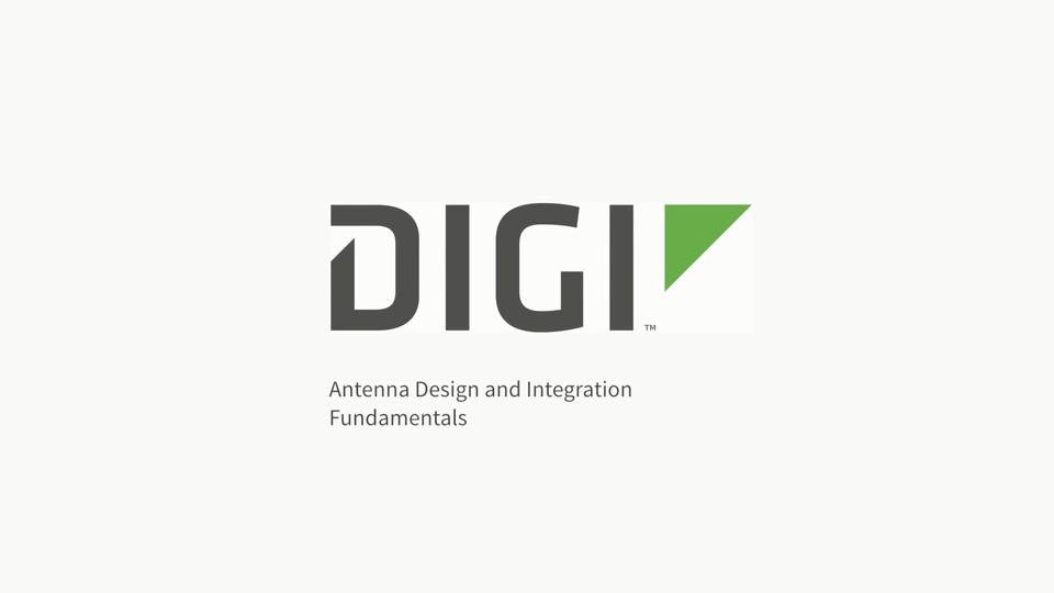 Antenna Design and Integration Fundamentals | DigiKey
