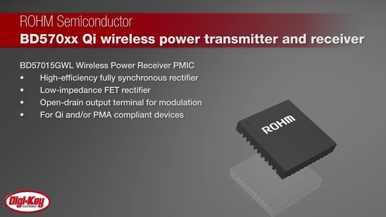 ROHM BD570xx Qi Wireless Power ICs | DigiKey Daily