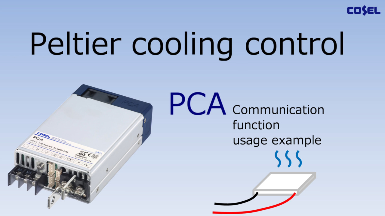 Cosel PCA Series operation with Peltier Cooling Device