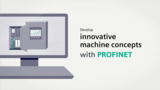 PROFINET for machine builders in design phase PROFINET for machine builders in design phase