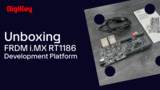 NXP FRDM i.MX RT1186 Development Platform - Unboxing | DigiKey NXP FRDM i.MX RT1186 Development Platform - Unboxing | DigiKey