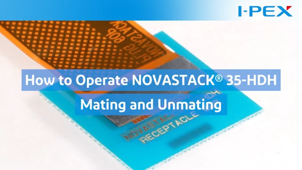 How to operate NOVASTACK® 35-HDH / Board-to-Board connector / I-PEX