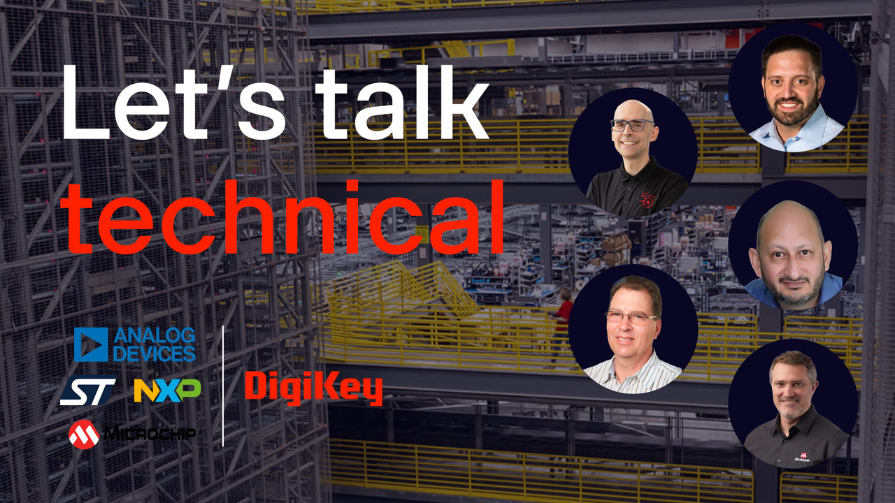 Let’s Talk Technical with Analog Devices, STMicroelectronics, NXP, & Microchip: Embedded Security and the Cyber Resilience Act | DigiKey
