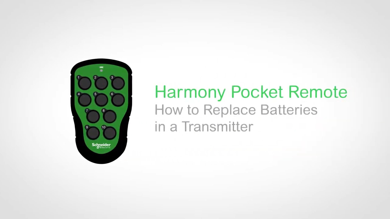 Harmony Pocket Remote: How to Replace Batteries in a Transmitter | Schneider Electric Support