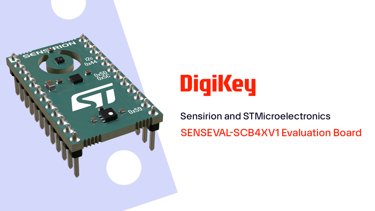 SENSEVAL-SCB4XV1 Evaluation Board from Sensirion and STMicroelectronics PIO | DigiKey