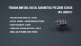 Fermion: BMP390L Digital Barometric Pressure Sensor Fermion: BMP390L Digital Barometric Pressure Sensor