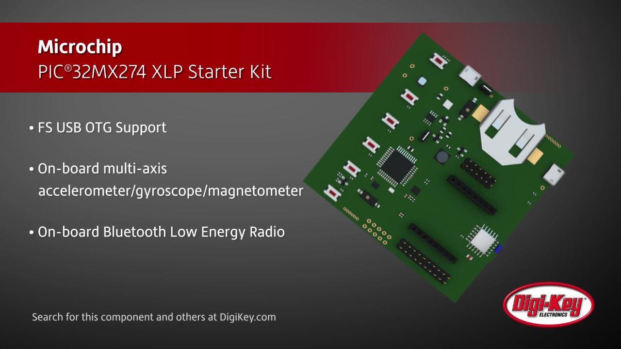 Microchip PIC32MX274 XLP Starter Kit | DigiKey Daily