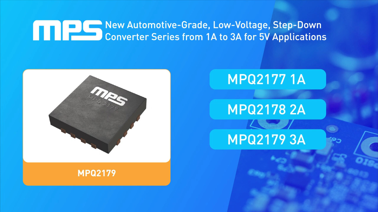 Automotive-Grade, Low-Voltage, Step-Down Converters: MPQ2179 Family