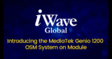 Introducing the MediaTek Genio 1200 OSM System on Module Introducing the MediaTek Genio 1200 OSM System on Module