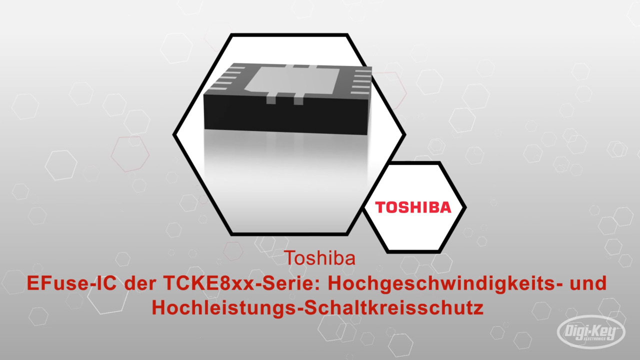 EFuse-IC der TCKE8xx-Serie: Hochgeschwindigkeits- und Hochleistungs-Schaltkreisschutz | Datasheet Preview