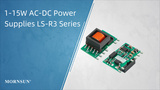 MORNSUN 1-15W AC-DC Power Supplies LS-R3 Series MORNSUN 1-15W AC-DC Power Supplies LS-R3 Series