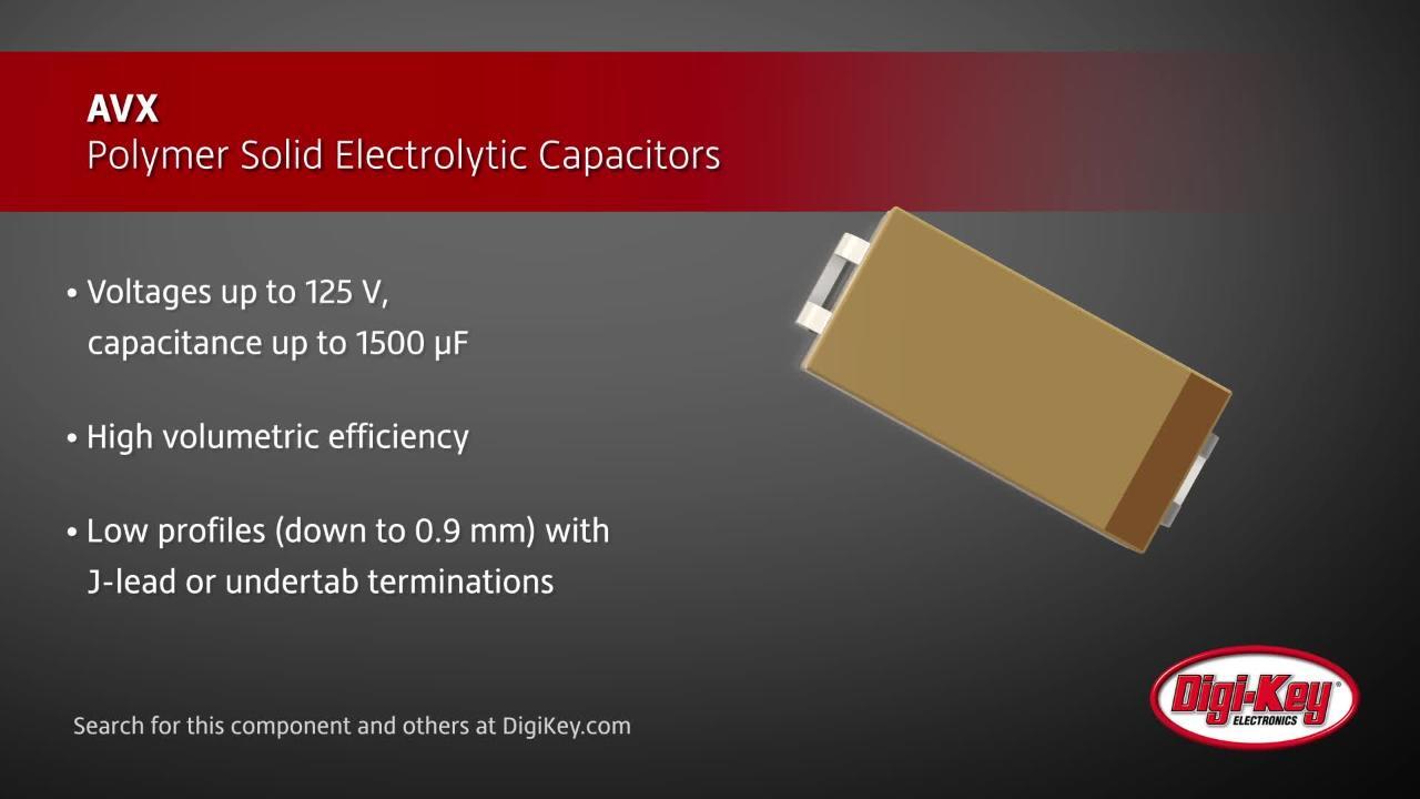 KYOCERA AVX Polymer Solid Electrolytic Capacitors | DigiKey Daily