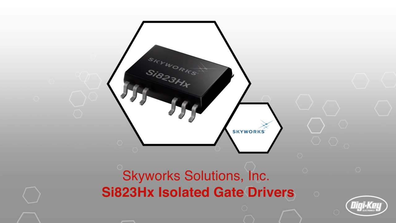 Skyworks Solutions, Inc. Si823Hx Isolated Gate Drivers | Datasheet Preview