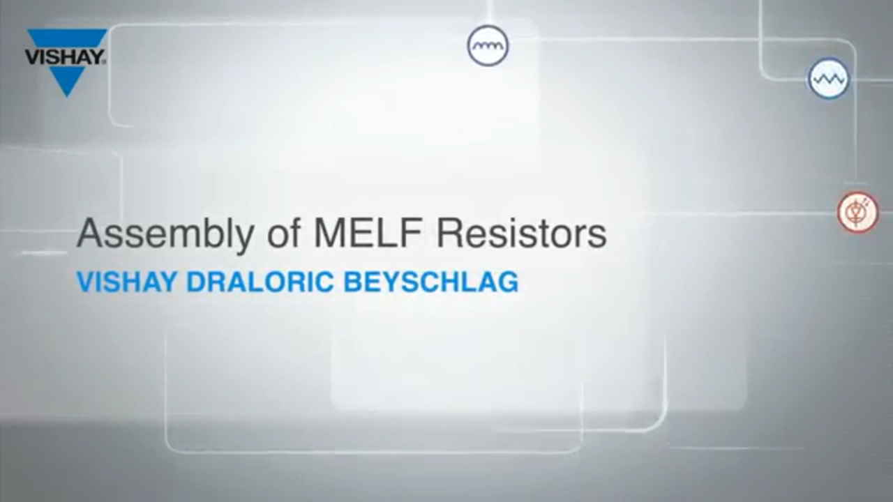 MELF Assembly Video