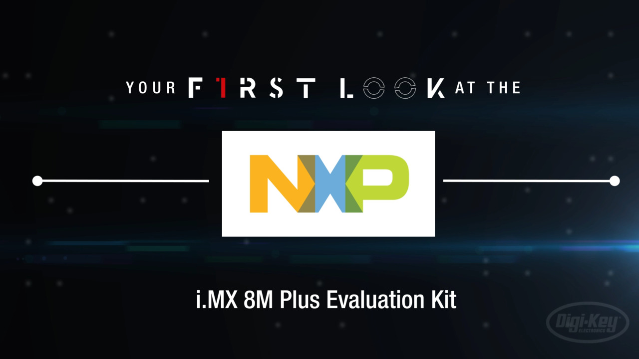 NXP i.MX 8M Plus Applications Processor | First Look