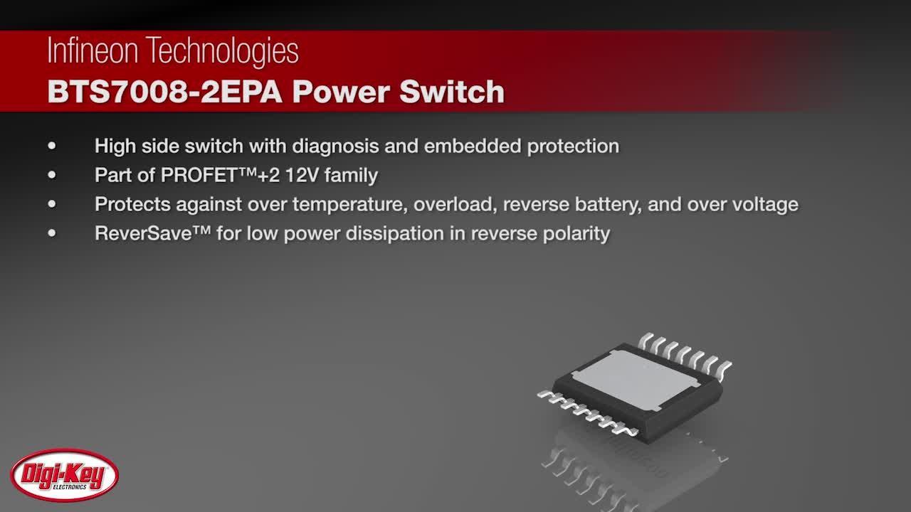 Infineon BTS7008-2EPA Power Switch | DigiKey Daily