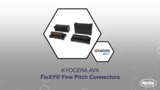 KYOCERA AVX FloXY® Fine Pitch Connectors | Datasheet Preview KYOCERA AVX FloXY® Fine Pitch Connectors | Datasheet Preview