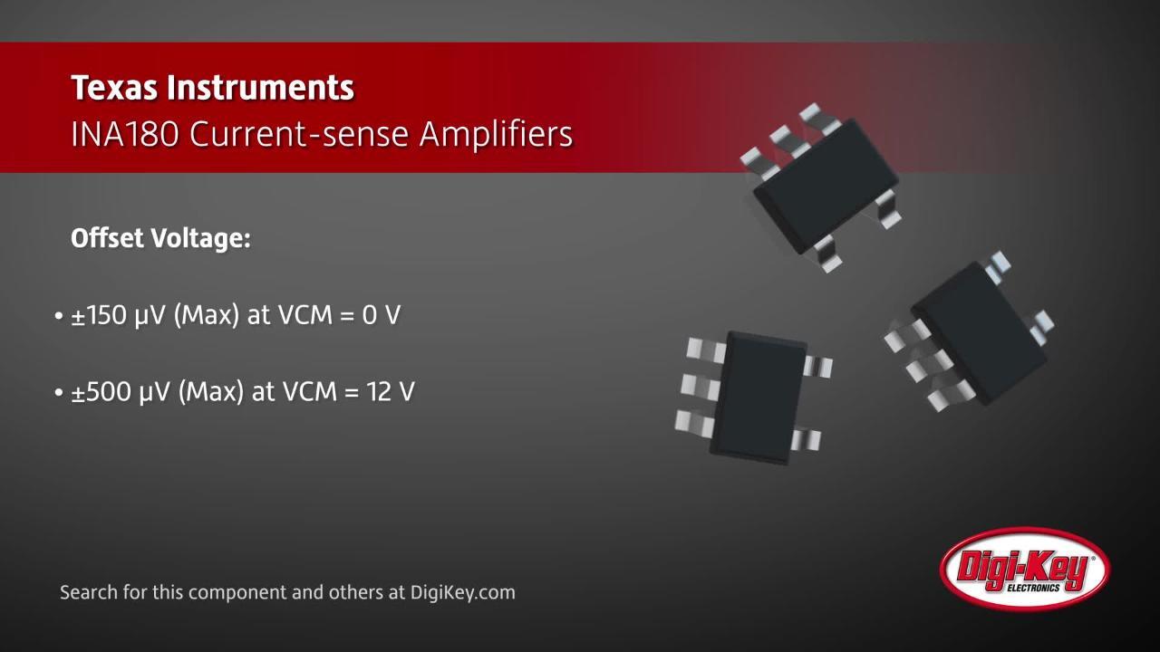Texas Instruments INA180 Current-Sense Amplifiers | DigiKey Daily
